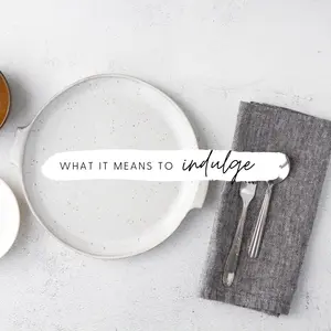 indulge